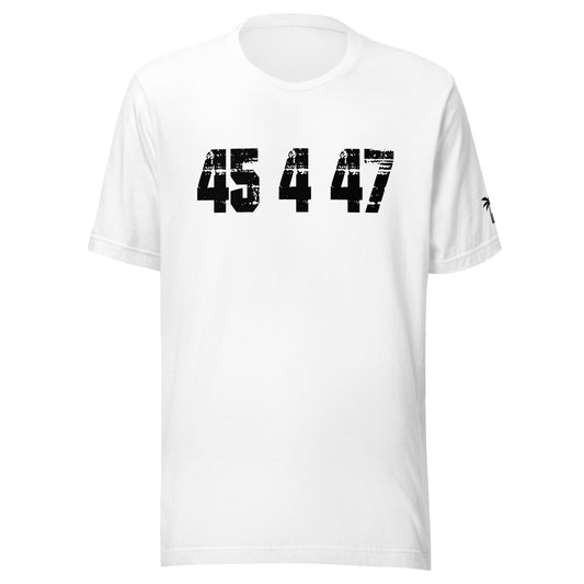 TRUMP for President "45 4 47" Shirt