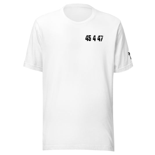 TRUMP for President "45 4 47" Shirt